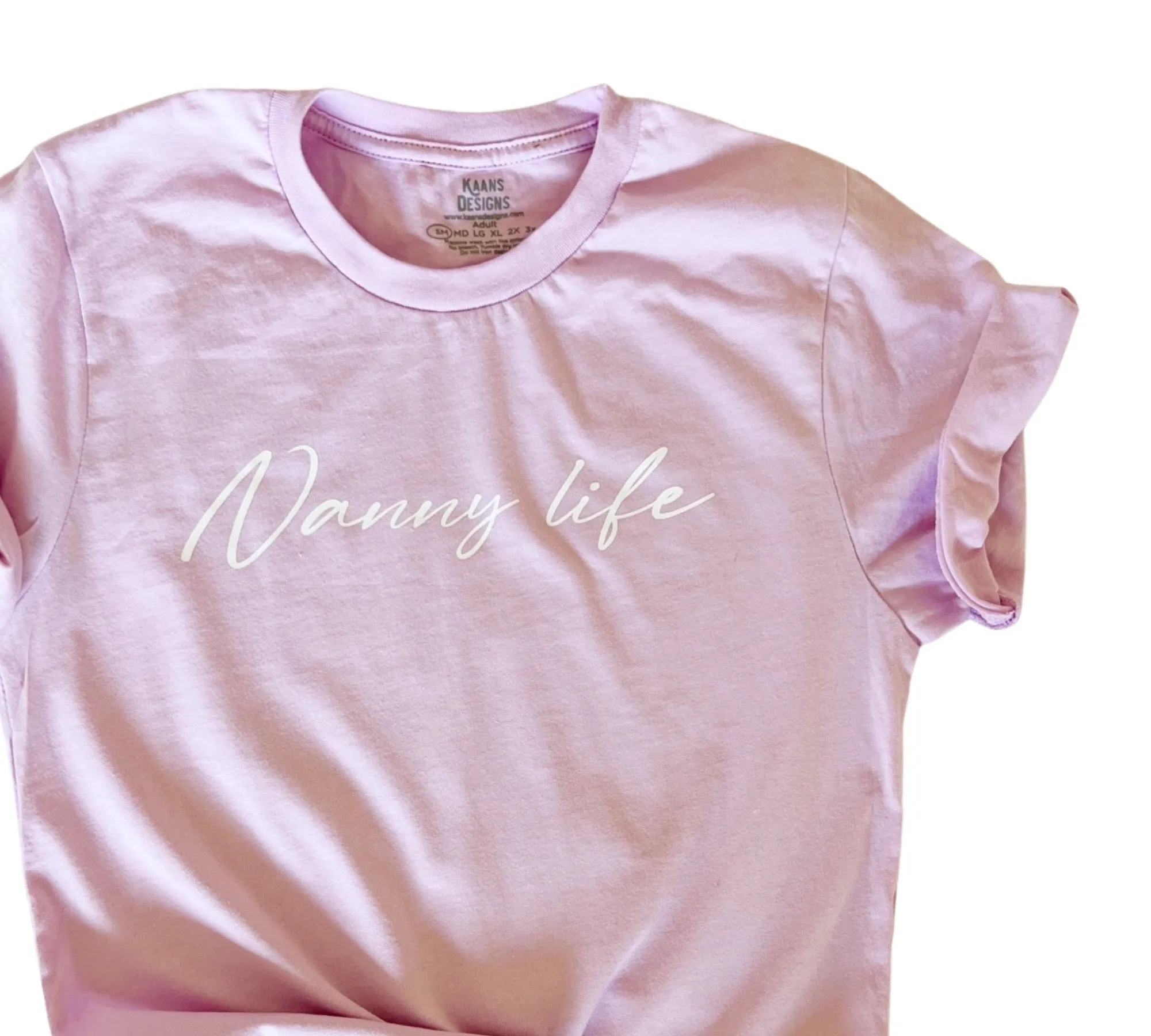 Nanny Life - Adult Unisex T-shirt